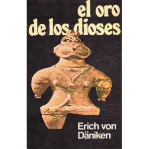 El oro de los dioses