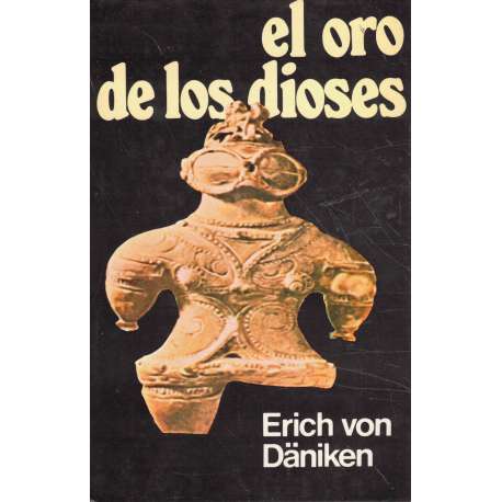 El oro de los dioses