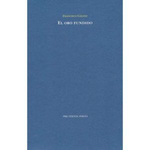 El oro fundido