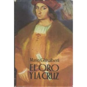 El oro y la cruz