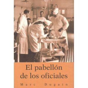 El pabellón de los oficiales