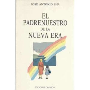 El padrenuestro de la nueva era