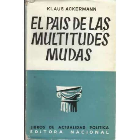 EL PAÍS DE LAS MULTITUDES MUDAS
