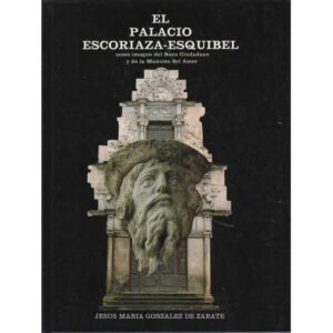 El palacio Escoriaza-Esquibel