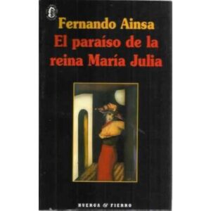 El paraíso de la reina María Julia