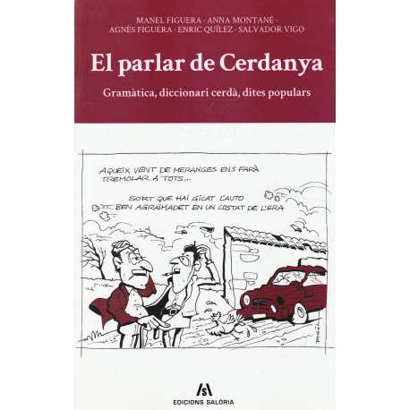 El parlar de Cerdanya. Gramàtica, diccionari cerdà, dites populars