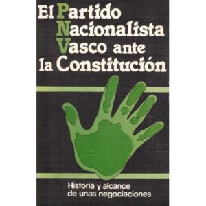 El Partido Nacionalista Vasco ante la Constitución
