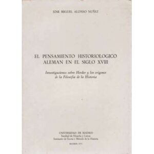 El pensamiento historiológico alemán en el siglo XVIII