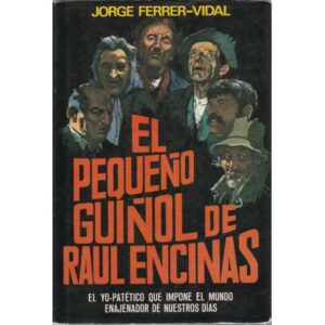 El pequeño guiñol de Raúl Encinas