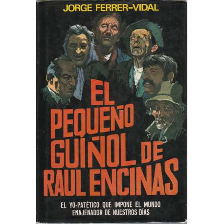 El pequeño guiñol de Raúl Encinas