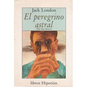 El peregrino astral. The Star Rover