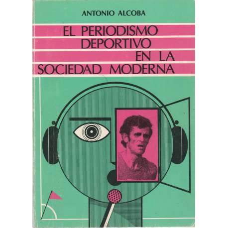 El periodismo deportivo en la Sociedad Moderna