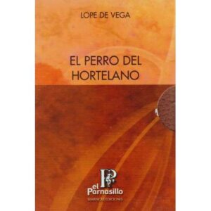 El perro del hortelano. 2 Tomos