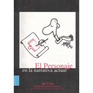 El personaje en la narrativa actual