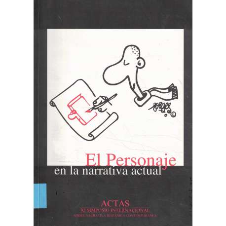 El personaje en la narrativa actual