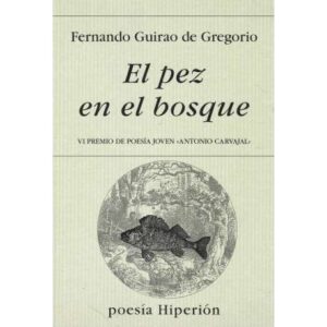 El pez en el bosque
