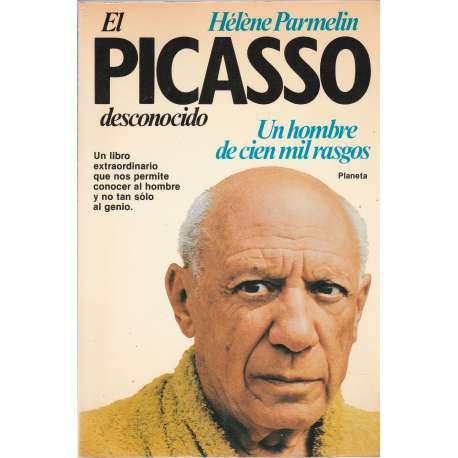 El Picasso desconocido. Un hombre de cien mil rasgos