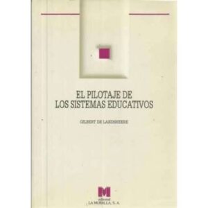 El pilotaje de los sistemas educativos