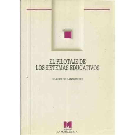 El pilotaje de los sistemas educativos