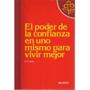 El poder de la confianza en uno mismo para vivir mejor