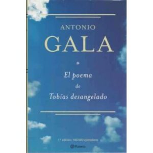El poema de Tobías desangelado