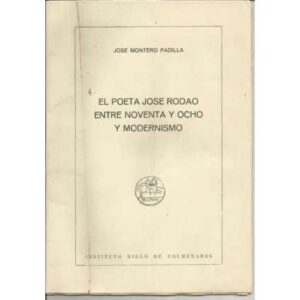 El poesta José Rodao entre noventa y ocho y modernismo