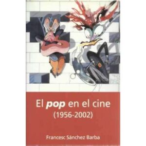 El pop en el cine (1956-2002)