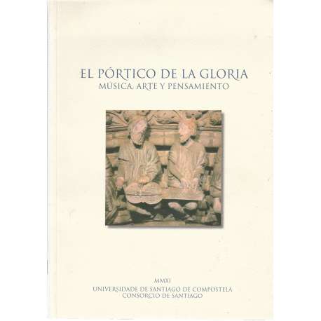 El Pórtico de la Gloria. Música, arte y pensamiento