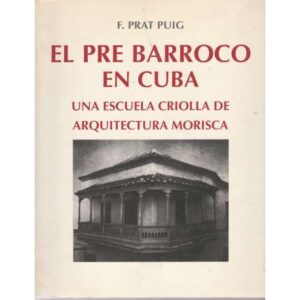 El pre Barroco en Cuba