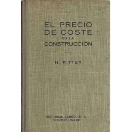 EL PRECIO DE COSTE EN LA CONSTRUCCIÓN