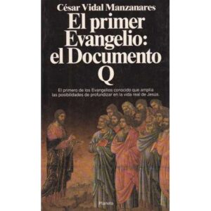 El primer Evangelio: el Documento Q