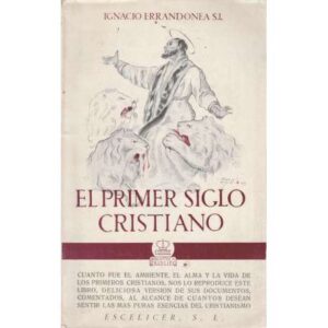 El primer siglo cristiano