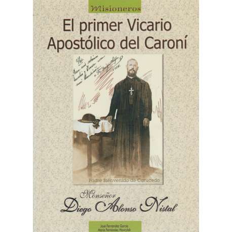 El primer Vicario Apostólico del Caroní