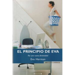 El principio de Eva. Por una nueva feminidad