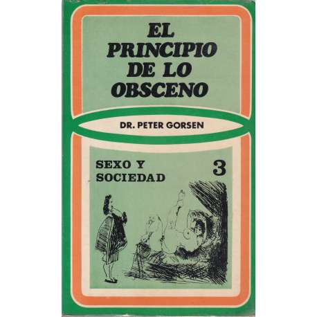 El principio de lo obsceno