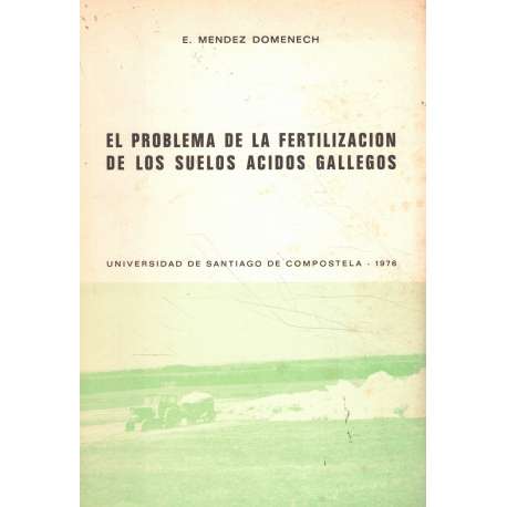 El problema de la fertilización de los suelos ácidos gallegos