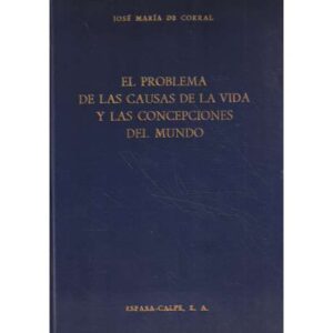 El problema de las causas de la vida y las concepciones del mundo