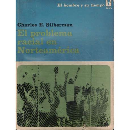 El problema racial en Norteamérica