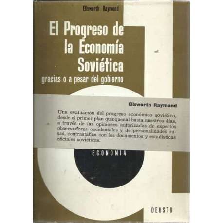 El progreso de la economía soviética gracias o a pesar del gobierno