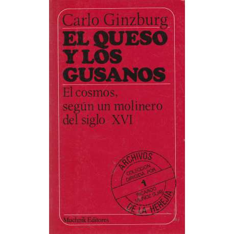 El queso y los gusanos. El cosmos: según un molinero del siglo XVI