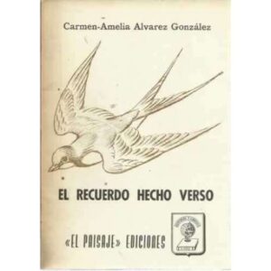 EL RECUERDO HECHO VERSO