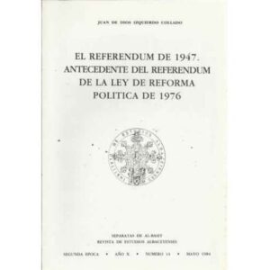 El referendum de 1947. Antecedente del referendum de la ley de reforma política de 1976