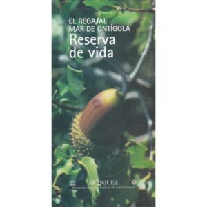 El regajal mar de ontígola. Reserva de vida