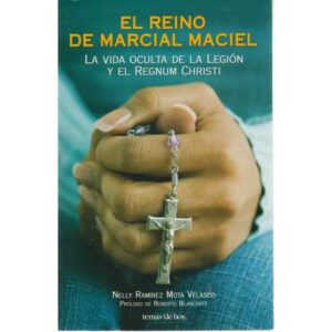 El Reino de Marcial Maciel