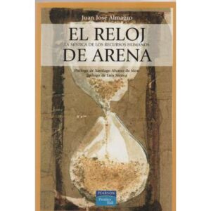 El reloj de arena. La mística de los recursos humanos