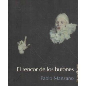 El rencor de los bufones