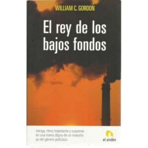 El rey de los bajos fondos