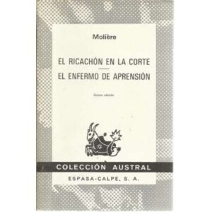 El ricachón en la corte. El enfermo de aprensión