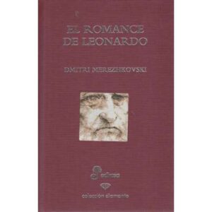 El romance de Leonardo. El genio del Renacimiento