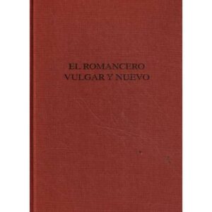 El romancero vulgar y nuevo